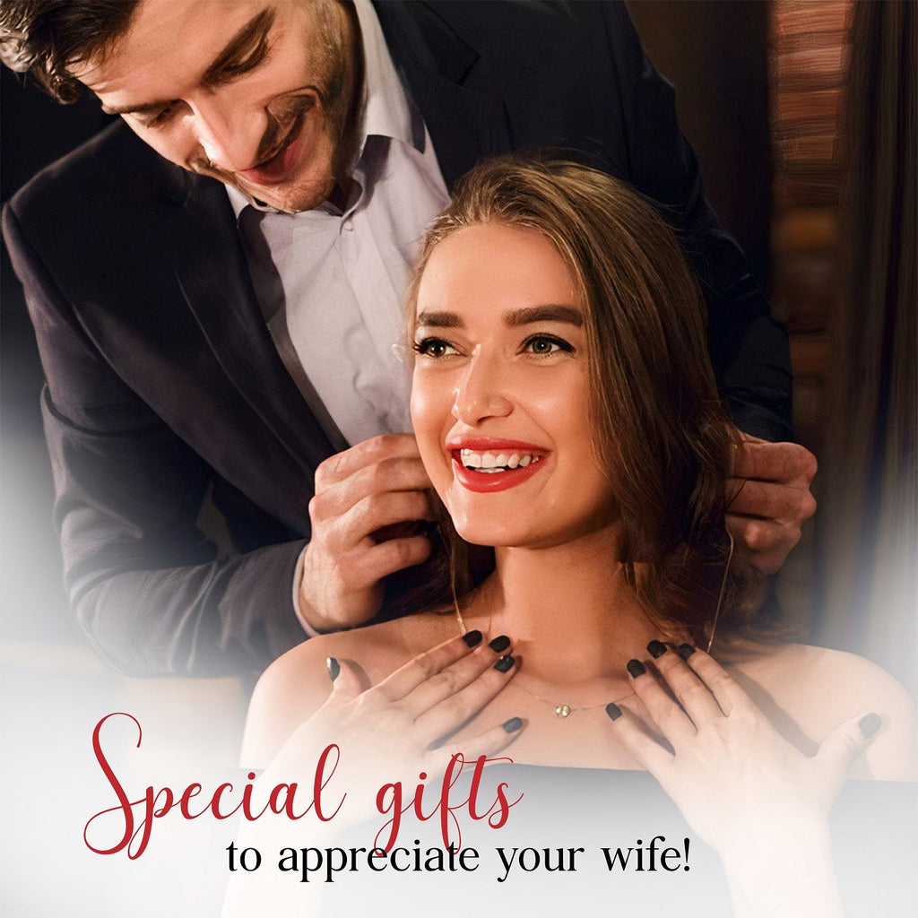 Special Gifts To Appreciate Your Wife!