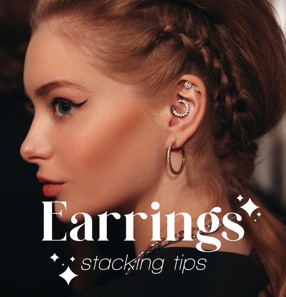 Earrings Stacking Tips