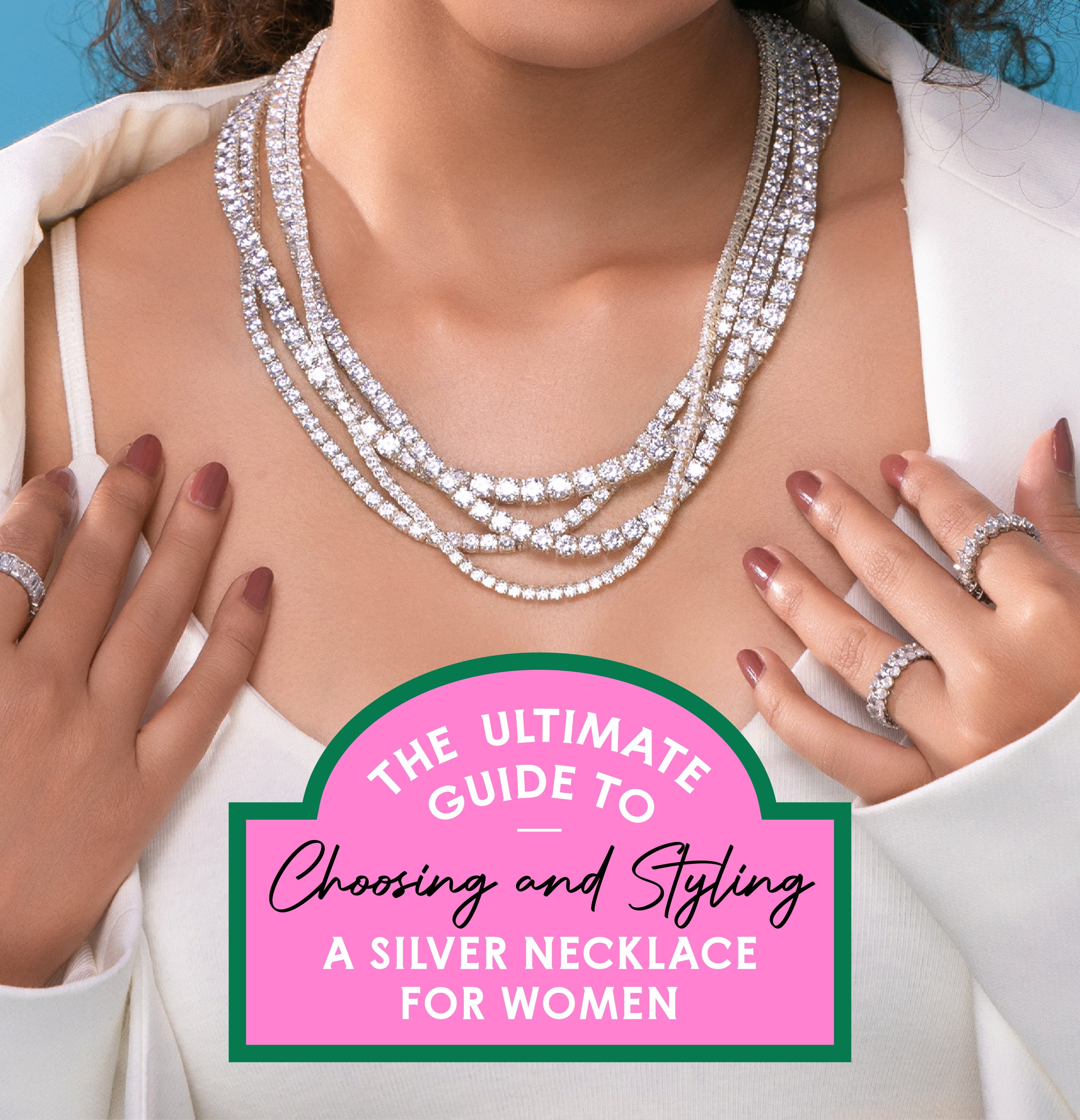 Choosing and Styling a Silver Necklace for Women ORIONZ
