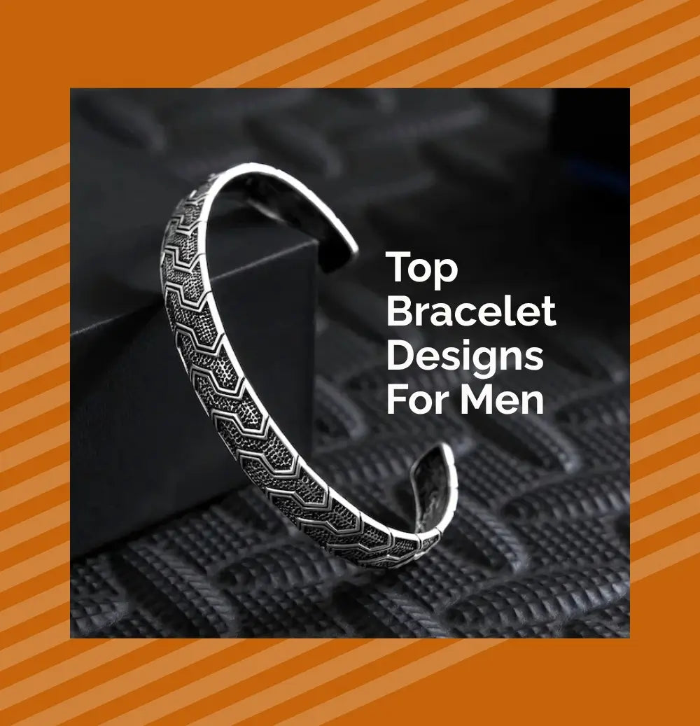 Bracelet Designs for Men