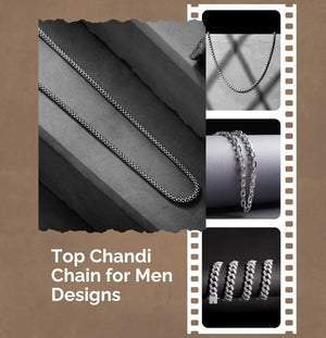 Top Chandi Chain for Men Designs to Elevate Your Style
